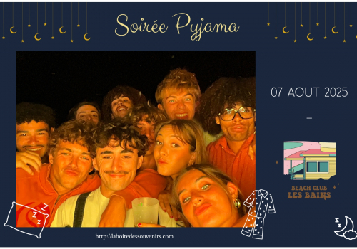 Soirée Pyjama Party - Beach Club les Bains